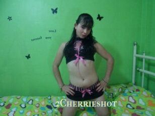 2Cherrieshot