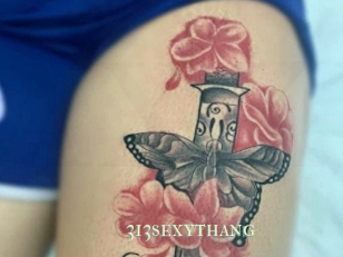 313sexythang
