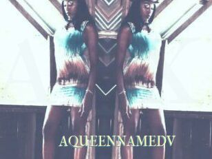 AQUEENNAMEDV