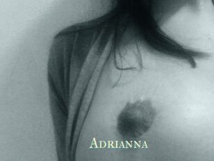 Adrianna