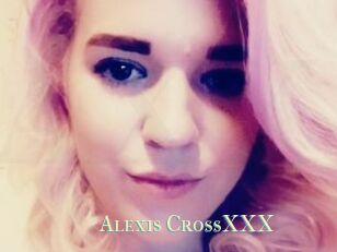 Alexis_CrossXXX