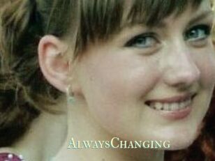 AlwaysChanging