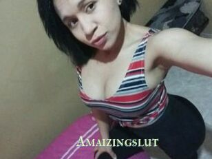 Amaizingslut