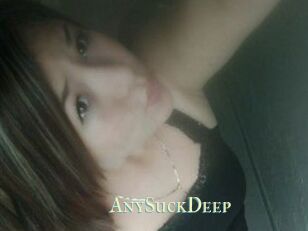 AnySuckDeep