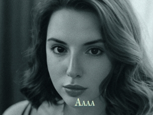 Aaaa