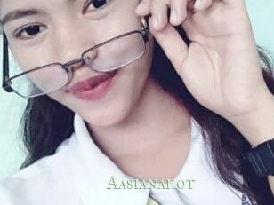 Aasianahot