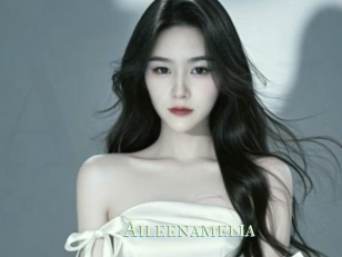 Aileenamelia