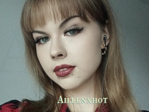 Aileenxhot