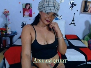 Aishaasquirt