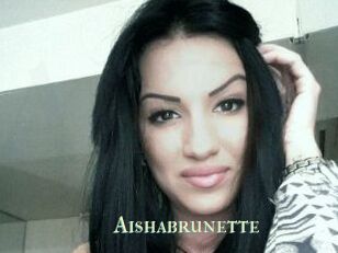 Aishabrunette