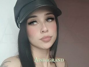 Aishagrand