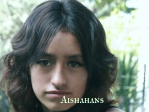 Aishahans