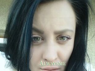 Alwaysme