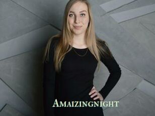 Amaizingnight