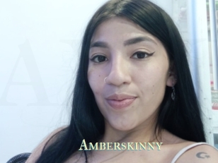 Amberskinny