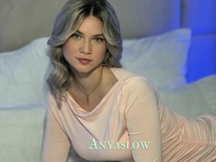 Anyaslow