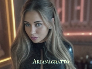 Arianagratto