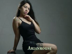Arianrouse