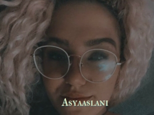 Asyaaslani