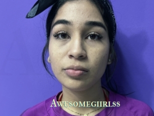 Awesomegiirlss