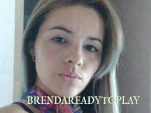 BRENDAREADYTOPLAY
