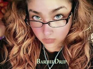 BarbieDrip