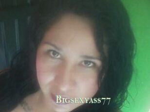 Bigsexyass77