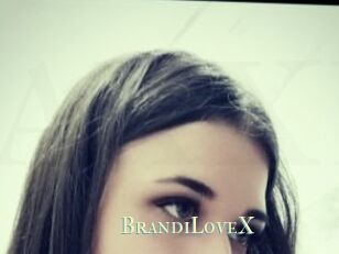 BrandiLoveX