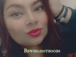 Bbwbighotboobs
