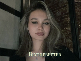 Blythebetter