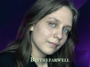 Blythefarwell