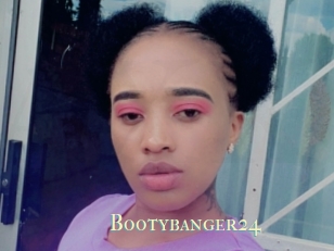 Bootybanger24