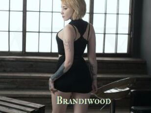 Brandiwood