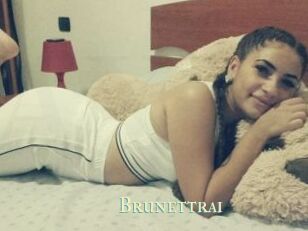 Brunettrai