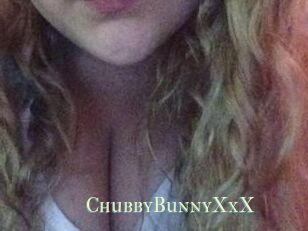 ChubbyBunnyXxX