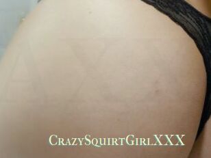 CrazySquirtGirlXXX