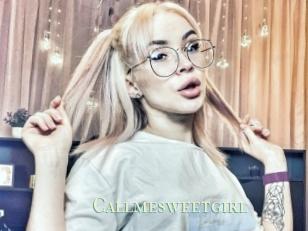 Callmesweetgirl