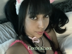 Cindercane