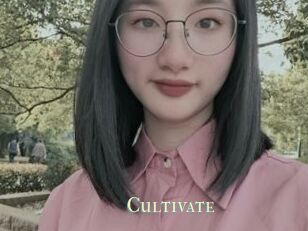 Cultivate