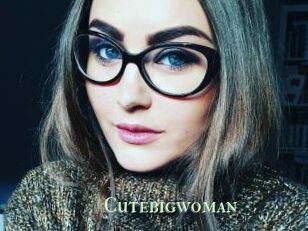 Cutebigwoman