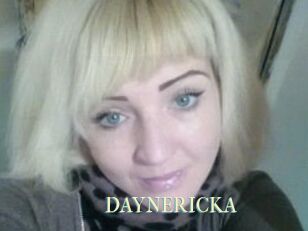 DAYNERICKA
