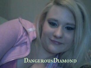 DangerousDiamond
