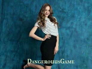 DangerouusGame