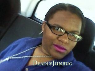 DeadlyJunbug