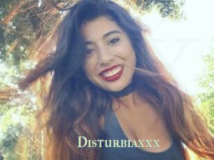 Disturbiaxxx