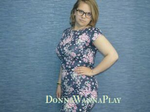 DonnaWannaPlay