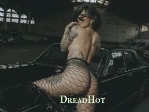 DreadHot