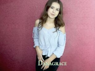 Danagrace