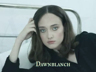 Dawnblanch