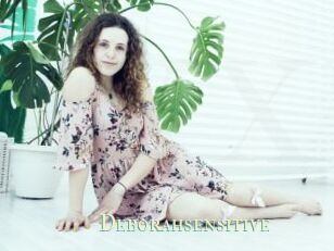 Deborahsensitive
